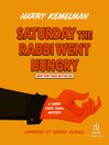 Imagen de portada para Saturday the Rabbi Went Hungry